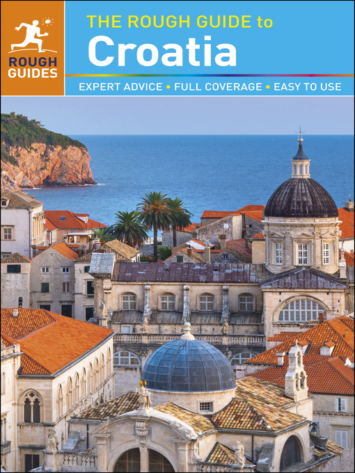 Title details for The Rough Guide to Croatia by Rough Guides - Available